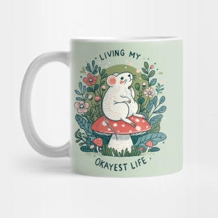 Living my okayest life Mug